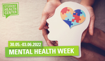 Mental Health Week des Student Health Centers: 30. Mai bis 03. Juni 2022
